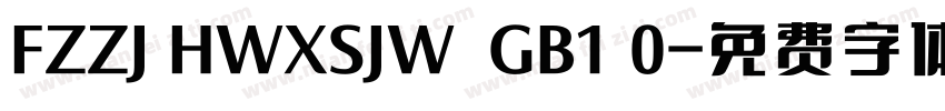 FZZJ HWXSJW  GB1 0字体转换